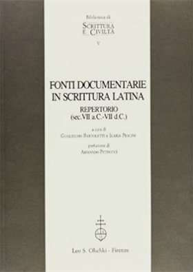 9788822242761-Fonti documentarie in scrittura latina. Repertorio (sec.VII a.C.-VII d.C.).